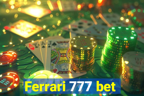 Ferrari 777 bet